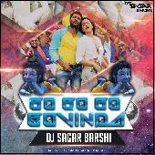 Go Go Govinda (TAPORI STYLE ) MIX BY DJ SAGAR BARSHI